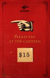 Please pay at the Canteen.